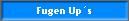 Fugen Ups