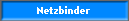 Netzbinder