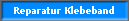 Reparatur Klebeband